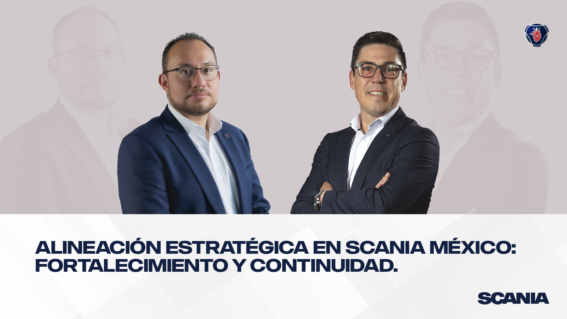 Alineación estratégica en Scania México: fortalecimiento y continuidad